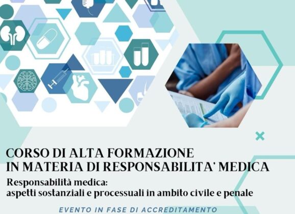 Corso di alta formazione in materia di responsabilità medica: aspetti sostanziali e processuali in ambito civile e penale